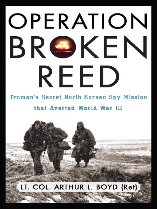 Title details for Operation Broken Reed by Arthur L. Boyd - Wait list
